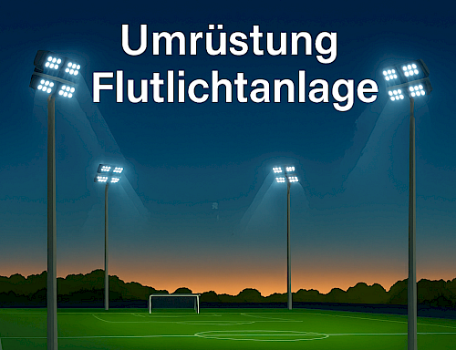 Umrüstung Flutlichtanlage